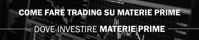 fare trading su materie prime