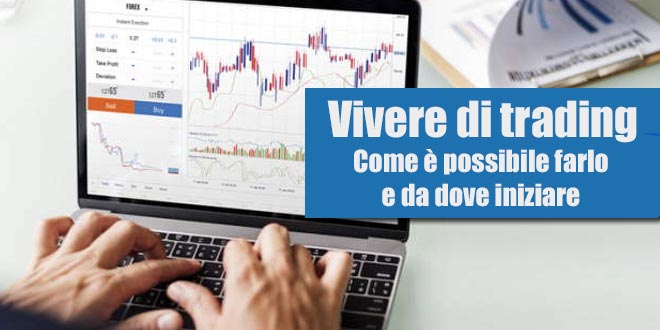 Vivere di trading