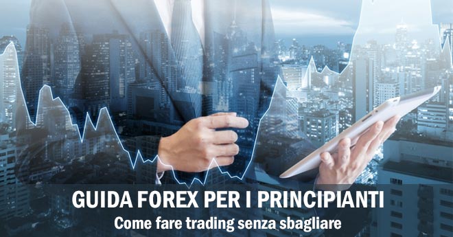 Guida Forex per i principianti