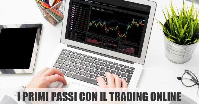 I primi passi con il trading online. Da zero a trader di successo