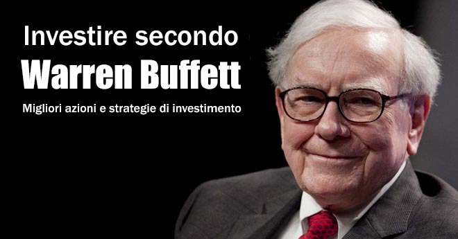 Investire secondo Warren Buffett