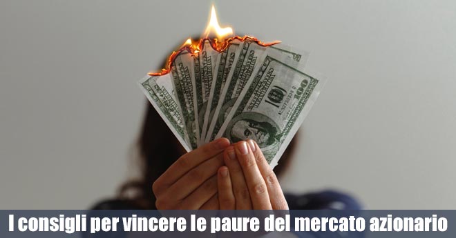 vincere le paure del mercato azionario