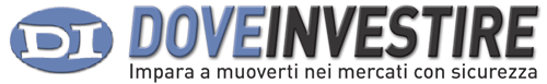 DOVE INVESTIRE – Il sito di riferimento per finanza, economia e trading