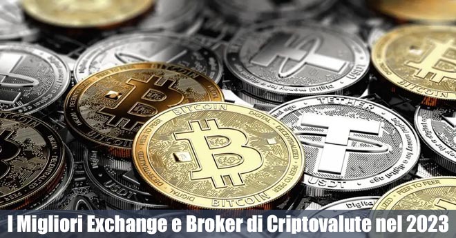 I Migliori Exchange e Broker di Criptovalute nel 2023