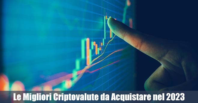 Migliori Criptovalute da Acquistare nel 2023