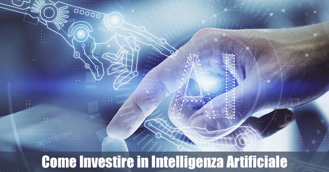 Come Investire in Intelligenza Artificiale