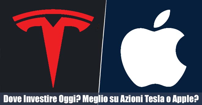 Investire Azioni Tesla o Apple