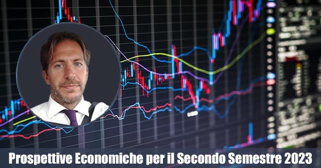 Prospettive Economiche per il Secondo Semestre 2023. L’Intervista al CEO di Doveinvestire.com