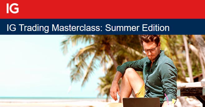 IG Trading Masterclass: Summer Edition