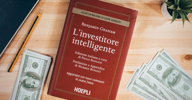 I Segreti del Value Investing in "L'investitore intelligente" di Benjamin Graham