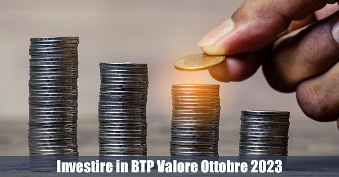 Investire in BTP Valore Ottobre 2023: Rendimenti, Rischi e Opportunità