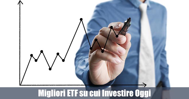 Migliori ETF su cui Investire Oggi. La Tua Guida all'Investimento