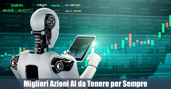 Intelligenza Artificiale: Le Due Migliori Azioni AI da Tenere per Sempre