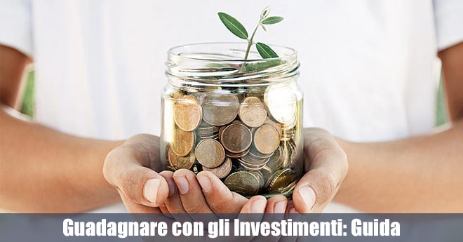 Guadagnare con gli Investimenti: Tutto Quello che Devi Sapere per Iniziare