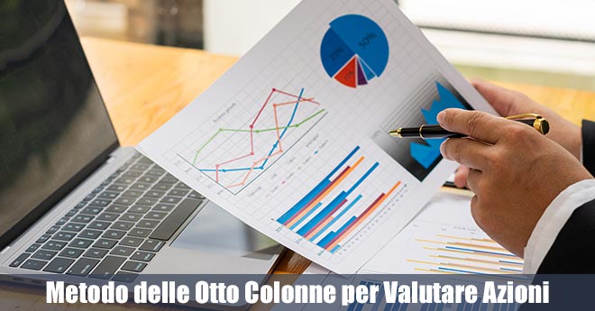 Analizza Azioni in 5 Minuti: Il Potente Metodo delle Otto Colonne