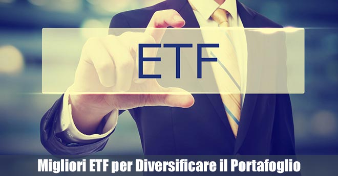 Guida ai Migliori ETF per Diversificare il Tuo Portafoglio