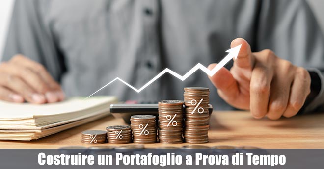 Investimenti da Mantenere per Sempre: Ecco il Portafoglio a Prova di Tempo