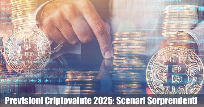 Previsioni Criptovalute 2025: Scenari Sorprendenti per Bitcoin, Ethereum e Solana