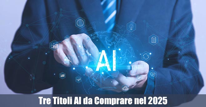 Azioni AI 2025: 3 Titoli da Comprare Prima che sia Troppo Tardi
