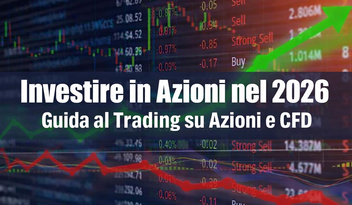 come investire in azioni e fare trading su azioni nel 2026