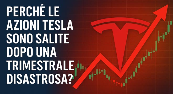 Perché le Azioni Tesla Sono Salite Dopo una Trimestrale Disastrosa?