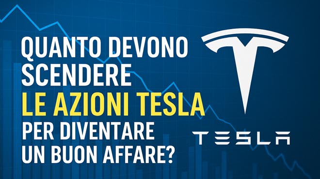 Azioni Tesla: a che prezzo conviene davvero investire oggi?