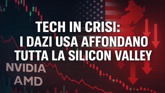 Tech in Crisi: I Dazi USA Affondano Tutta la Silicon Valley