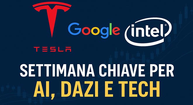 Trimestrali in arrivo per Tesla, Google e Intel: settimana chiave per l’AI