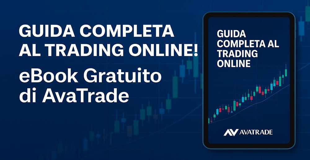 Guida Completa al Trading Online! L'eBook Gratuito di AvaTrade